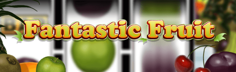 Fantastic Fruit slot