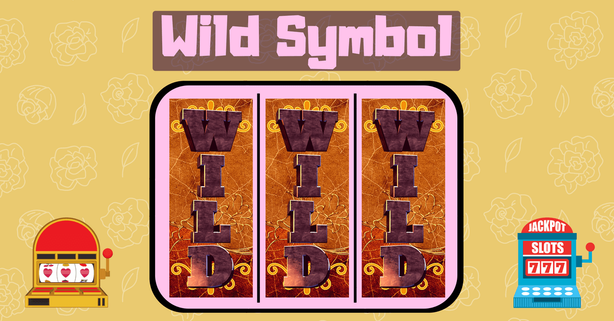 wild symbol slots