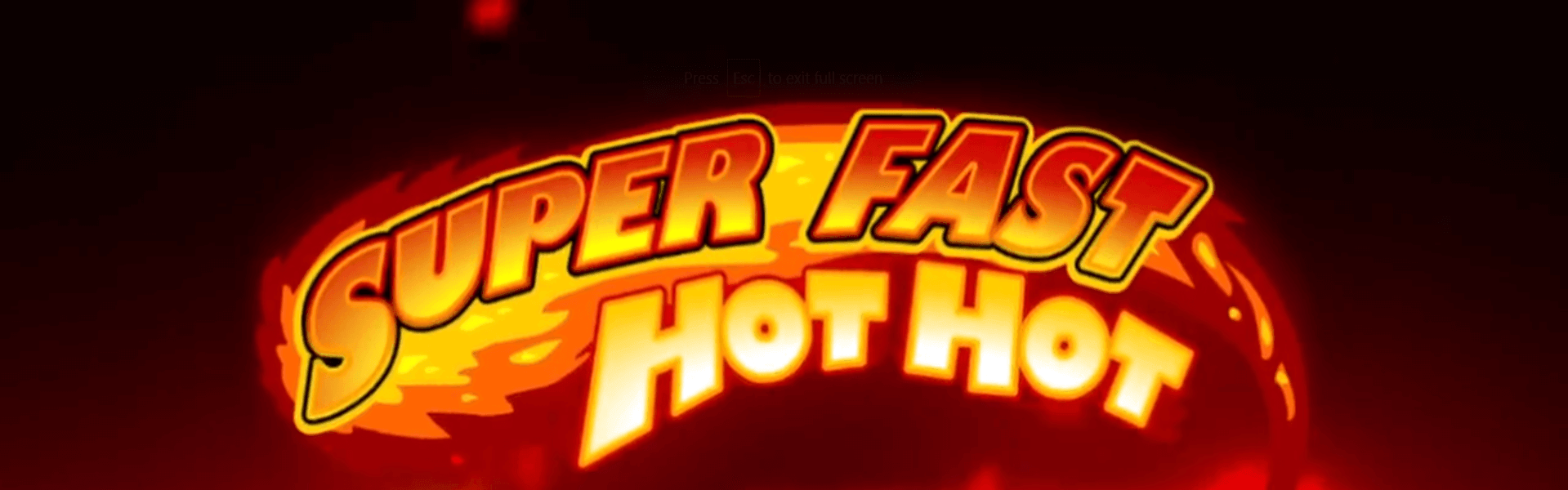 Super Fast Hot Hot slot