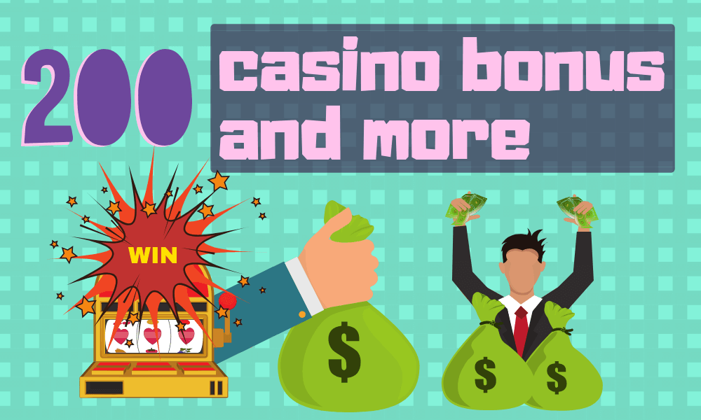 200 casino bonus, 400 casino bonus, 300 casino bonus