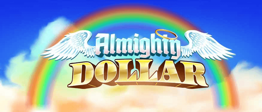 Almighty Dollar slot