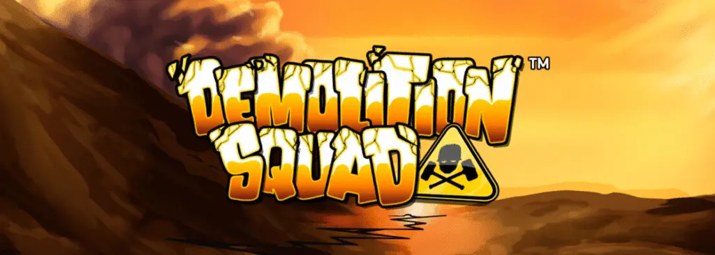 Demolition Squad slot