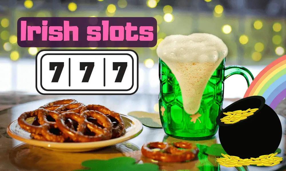 Irish slots