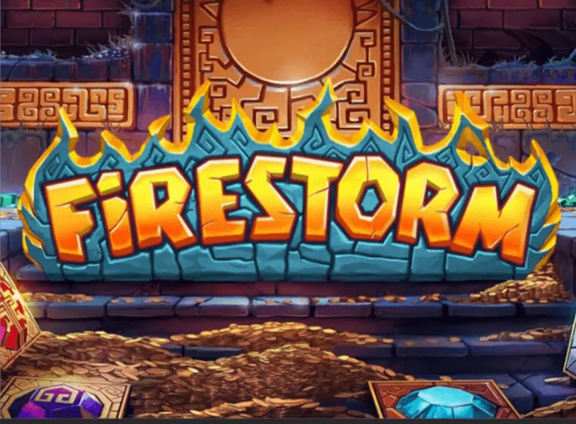 Firestorm slot