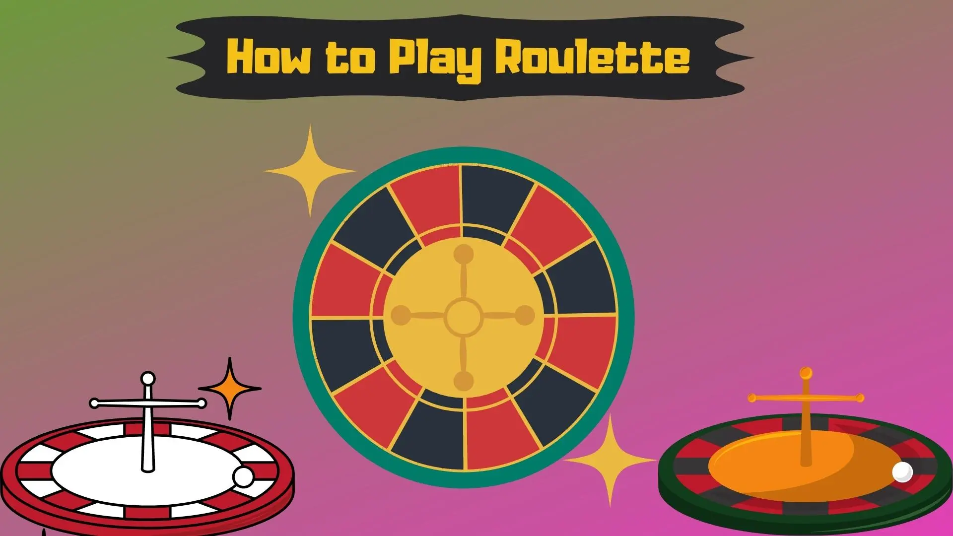 How To Play Roulette